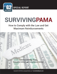 SURVIVING PAMA: How to Comply with the Law and Get Maximum Reimbursements