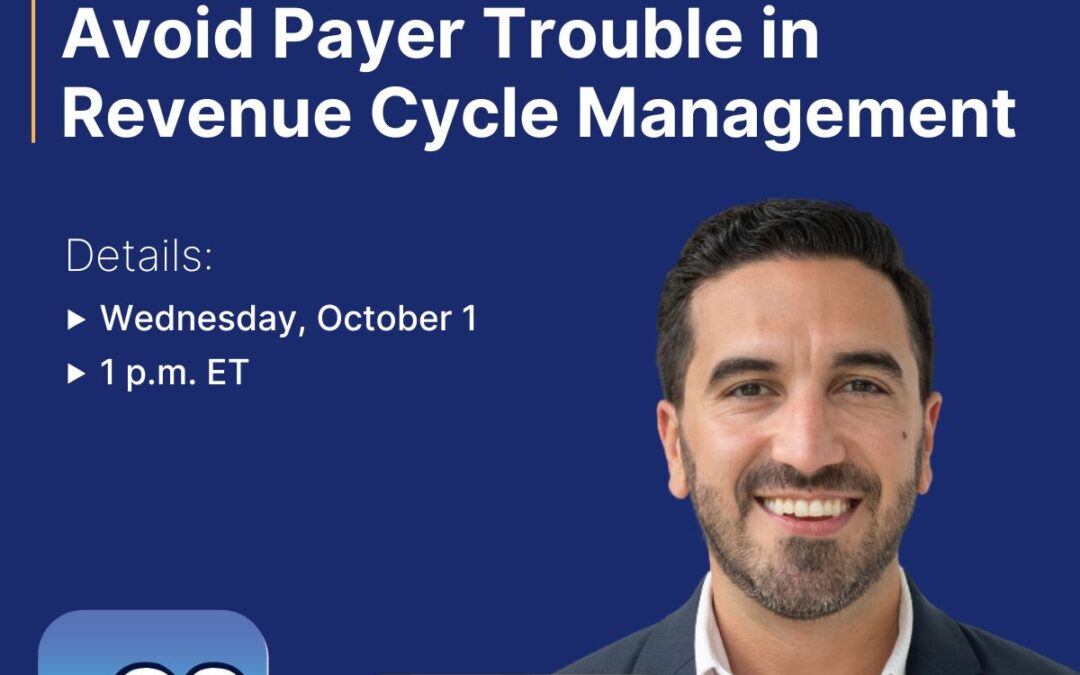 Avoid Payer Trouble in Revenue Cycle Management: Best Practices to Stay Ahead of the Most Scrutinized Clinical Lab Services
